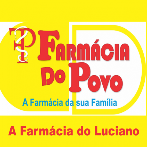 FARMÁCIA DO POVO A farmácia do Luciano
